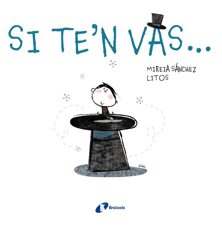 SI TE'N VAS | 9788499063355 | SÁNCHEZ, MIREIA | Llibres Parcir | Llibreria Parcir | Llibreria online de Manresa | Comprar llibres en català i castellà online