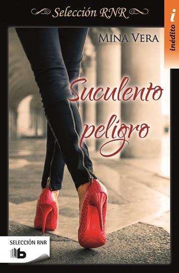 SUCULENTO PELIGRO (SELECCIÓN RNR) | 9788490703557 | VERA, MINA | Llibres Parcir | Librería Parcir | Librería online de Manresa | Comprar libros en catalán y castellano online