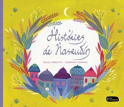 HISTORIES DE NASRUDIN | 9788415518181 | BÁRCENA, HALIL | Llibres Parcir | Librería Parcir | Librería online de Manresa | Comprar libros en catalán y castellano online