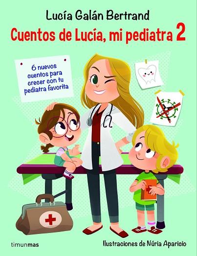 CUENTOS DE LUCÍA, MI PEDIATRA 2 | 9788408233008 | GALÁN BERTRAND, LUCÍA | Llibres Parcir | Llibreria Parcir | Llibreria online de Manresa | Comprar llibres en català i castellà online