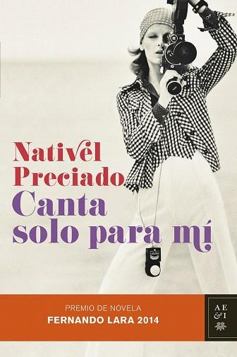 CANTA SOLO PARA MÍ | 9788408128847 | NATIVEL PRECIADO | Llibres Parcir | Librería Parcir | Librería online de Manresa | Comprar libros en catalán y castellano online