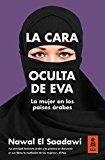 LA CARA OCULTA DE EVA | 9788416523733 | EL SAADAWI, NAWAL | Llibres Parcir | Llibreria Parcir | Llibreria online de Manresa | Comprar llibres en català i castellà online