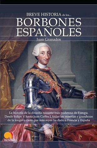 BORBONES ESPAÐOLES BREVE HISTORIA | 9788497639422 | GRANADOS JUAN | Llibres Parcir | Llibreria Parcir | Llibreria online de Manresa | Comprar llibres en català i castellà online