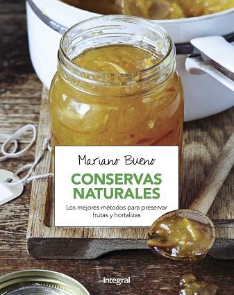 CONSERVAS NATURALES | 9788491180449 | BUENO BOSCH, MARIANO | Llibres Parcir | Llibreria Parcir | Llibreria online de Manresa | Comprar llibres en català i castellà online