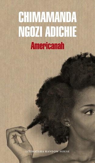 AMERICANAH | 9788439728122 | NGOZI ADICHIE,CHIMAMANDA | Llibres Parcir | Librería Parcir | Librería online de Manresa | Comprar libros en catalán y castellano online