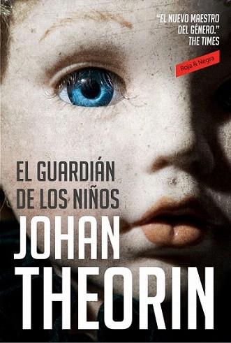 El guardián de los niños | 9788439725800 | THEORIN,JOHAN | Llibres Parcir | Llibreria Parcir | Llibreria online de Manresa | Comprar llibres en català i castellà online