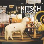 KITSCH BARCELONA | 9788498508635 | PUJADAS ANNA | Llibres Parcir | Llibreria Parcir | Llibreria online de Manresa | Comprar llibres en català i castellà online