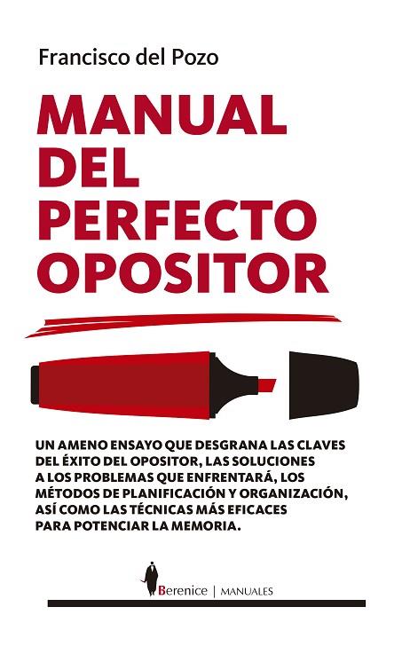 MANUAL DEL PERFECTO OPOSITOR | 9788418346477 | FRANCISCO DEL POZO | Llibres Parcir | Llibreria Parcir | Llibreria online de Manresa | Comprar llibres en català i castellà online