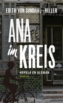 ANA IM KREIS | 9788425440496 | VON SUNDAHL-HILLER, EDITH | Llibres Parcir | Librería Parcir | Librería online de Manresa | Comprar libros en catalán y castellano online