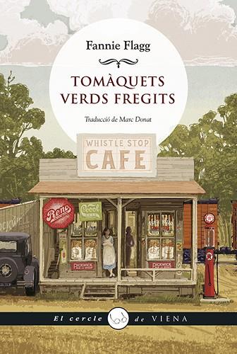 TOMÀQUETS VERDS FREGITS | 9788418908149 | FLAG, FANNIE | Llibres Parcir | Llibreria Parcir | Llibreria online de Manresa | Comprar llibres en català i castellà online