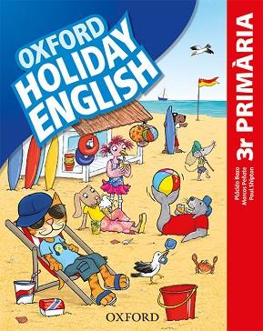 HOLIDAY ENGLISH 3.º PRIMARIA. PACK (CATALÁN) 3RD EDITION. REVISED EDITION | 9780194546423 | BAZO, PLÁCIDO/PEÑATE, MARCOS/SHIPTON, PAUL | Llibres Parcir | Librería Parcir | Librería online de Manresa | Comprar libros en catalán y castellano online