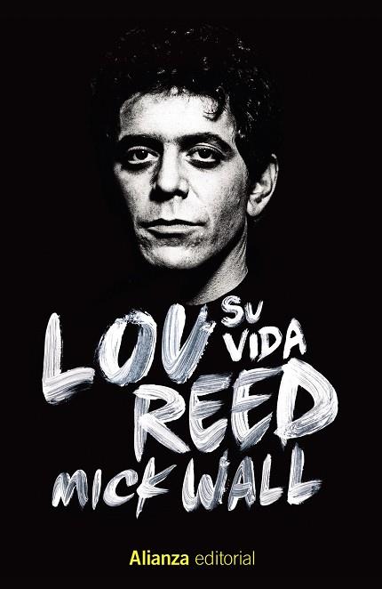 LOU REED: SU VIDA | 9788413622644 | WALL, MICK | Llibres Parcir | Librería Parcir | Librería online de Manresa | Comprar libros en catalán y castellano online