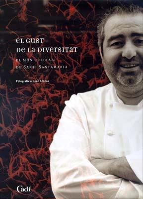 EL GUST DE LA DIVERSITAT | 9788447408184 | SANTI SANTAMARIA | Llibres Parcir | Librería Parcir | Librería online de Manresa | Comprar libros en catalán y castellano online