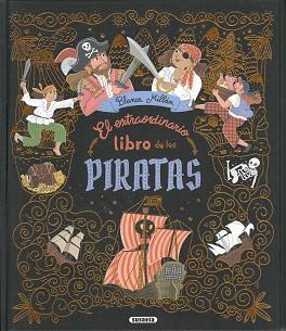 EL EXTRAORDINARIO LIBRO DE LOS PIRATAS | 9788410845848 | MILLÁN, BLANCA | Llibres Parcir | Llibreria Parcir | Llibreria online de Manresa | Comprar llibres en català i castellà online