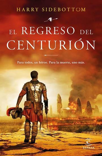 EL REGRESO DEL CENTURIÓN | 9788467062601 | SIDEBOTTOM, HARRY | Llibres Parcir | Librería Parcir | Librería online de Manresa | Comprar libros en catalán y castellano online