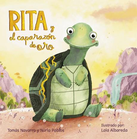 RITA Y EL CAPARAZÓN DE ORO | 9788408294160 | NAVARRO, TOMÁS/PABLOS, NURIA | Llibres Parcir | Librería Parcir | Librería online de Manresa | Comprar libros en catalán y castellano online
