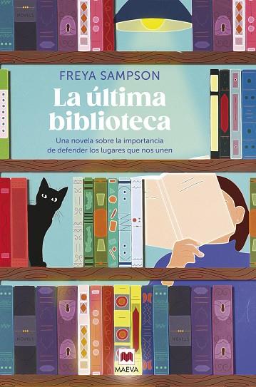 LA ÚLTIMA BIBLIOTECA | 9788419638786 | SAMPSON, FREYA | Llibres Parcir | Llibreria Parcir | Llibreria online de Manresa | Comprar llibres en català i castellà online