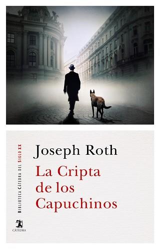 LA CRIPTA DE LOS CAPUCHINOS | 9788437640716 | ROTH, JOSEPH | Llibres Parcir | Librería Parcir | Librería online de Manresa | Comprar libros en catalán y castellano online
