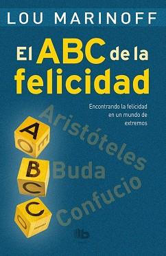 EL ABC DE LA FELICIDAD | 9788490703700 | MARINOFF, LOU | Llibres Parcir | Librería Parcir | Librería online de Manresa | Comprar libros en catalán y castellano online