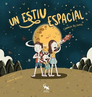 UN ESTIU ESPACIAL | 9788417731830 | ALCAYDE, CARMEN | Llibres Parcir | Librería Parcir | Librería online de Manresa | Comprar libros en catalán y castellano online