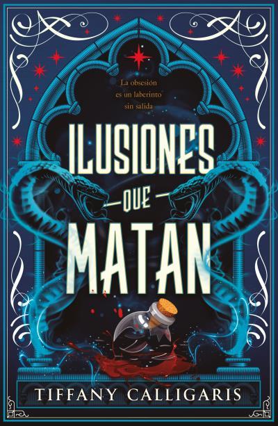 ILUSIONES QUE MATAN | 9791387749149 | CALLIGARIS, TIFFANY | Llibres Parcir | Llibreria Parcir | Llibreria online de Manresa | Comprar llibres en català i castellà online