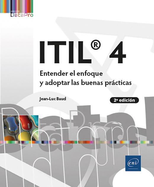 ITIL® 4 | 9782409047947 | BAUD, JEAN-LUC | Llibres Parcir | Llibreria Parcir | Llibreria online de Manresa | Comprar llibres en català i castellà online