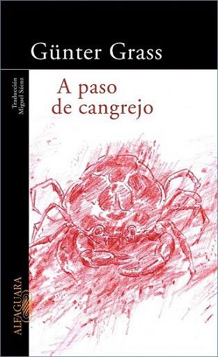 A PASO DE CANGREJO | 9788420464589 | GRASS GUNTER | Llibres Parcir | Librería Parcir | Librería online de Manresa | Comprar libros en catalán y castellano online