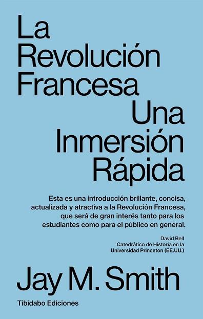 LA REVOLUCIÓN FRANCESA | 9788413475752 | SMITH, JAY M. | Llibres Parcir | Llibreria Parcir | Llibreria online de Manresa | Comprar llibres en català i castellà online