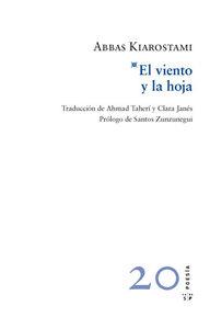 EL VIENTO Y LA HOJA | 9788416148189 | ABBAS KIAROSTAMI | Llibres Parcir | Librería Parcir | Librería online de Manresa | Comprar libros en catalán y castellano online