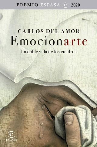 EMOCIONARTE. LA DOBLE VIDA DE LOS CUADROS | 9788467060294 | AMOR, CARLOS DEL | Llibres Parcir | Llibreria Parcir | Llibreria online de Manresa | Comprar llibres en català i castellà online