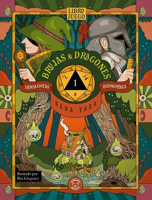 BRUJAS Y DRAGONES. BABA YAGA | 9791387501419 | COSTAS, LEDICIA | Llibres Parcir | Llibreria Parcir | Llibreria online de Manresa | Comprar llibres en català i castellà online