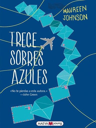 TRECE SOBRES AZULES | 9788416363650 | JOHNSON, MAUREEN | Llibres Parcir | Librería Parcir | Librería online de Manresa | Comprar libros en catalán y castellano online