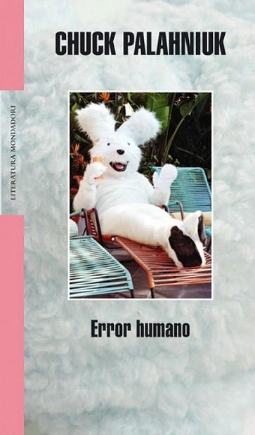 ERROR HUMANO | 9788439711865 | PALAHNIUK CHUCK | Llibres Parcir | Librería Parcir | Librería online de Manresa | Comprar libros en catalán y castellano online