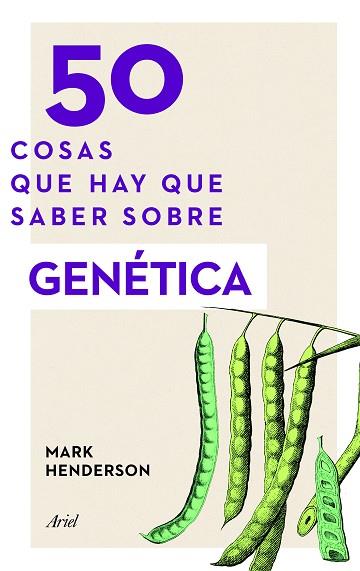 50 COSAS QUE HAY QUE SABER SOBRE GENÉTICA | 9788434423886 | MARK HENDERSON | Llibres Parcir | Llibreria Parcir | Llibreria online de Manresa | Comprar llibres en català i castellà online