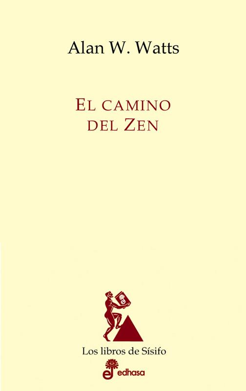 EL CAMINO DEL ZEN | 9788435027144 | WATTS | Llibres Parcir | Librería Parcir | Librería online de Manresa | Comprar libros en catalán y castellano online