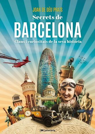 SECRETS DE BARCELONA | 9788413565538 | PRATS PIJOAN, JOAN DE DÉU | Llibres Parcir | Llibreria Parcir | Llibreria online de Manresa | Comprar llibres en català i castellà online