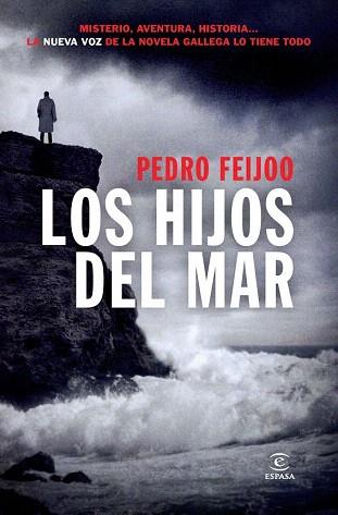 LOS HIJOS DEL MAR | 9788467031119 | PEDRO FEIJOO | Llibres Parcir | Llibreria Parcir | Llibreria online de Manresa | Comprar llibres en català i castellà online