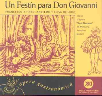 UN FESTIN PARA DON GIOVANNI | 9788432310539 | ATTARDI ANSELMO - DE LUIGI | Llibres Parcir | Librería Parcir | Librería online de Manresa | Comprar libros en catalán y castellano online