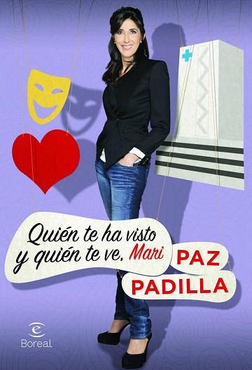 QUIÉN TE HA VISTO Y QUIÉN TE VE, MARI | 9788467028508 | PAZ PADILLA | Llibres Parcir | Llibreria Parcir | Llibreria online de Manresa | Comprar llibres en català i castellà online