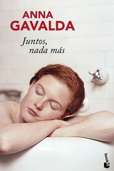 JUNTOS NADA MAS booket tela | 9788432250866 | ANNA GAVALDA | Llibres Parcir | Llibreria Parcir | Llibreria online de Manresa | Comprar llibres en català i castellà online