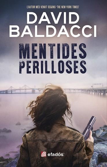 MENTIDES PERILLOSES | 9788419736536 | DAVID BALDACCI | Llibres Parcir | Llibreria Parcir | Llibreria online de Manresa | Comprar llibres en català i castellà online