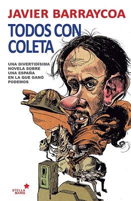 TODOS CON COLETA | 9788416128990 | BARRAYCOA MARTÍNEZ, JAVIER | Llibres Parcir | Llibreria Parcir | Llibreria online de Manresa | Comprar llibres en català i castellà online