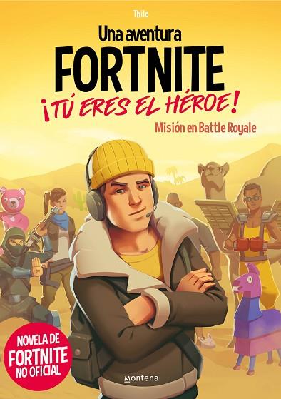 UNA AVENTURA DE FORTNITE. ¡TÚ ERES EL HÉROE! | 9788418483035 | THILO/PETRY, JUUL ADAM | Llibres Parcir | Llibreria Parcir | Llibreria online de Manresa | Comprar llibres en català i castellà online