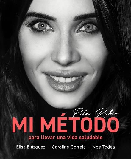 MI MÉTODO PARA LLEVAR UNA VIDA SALUDABLE | 9788418055188 | RUBIO, PILAR | Llibres Parcir | Librería Parcir | Librería online de Manresa | Comprar libros en catalán y castellano online