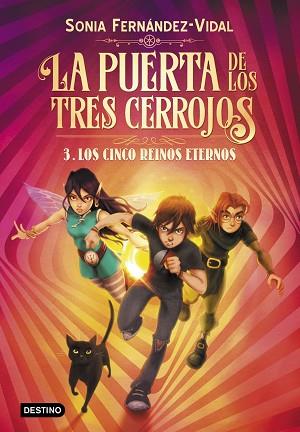 LA PUERTA DE LOS TRES CERROJOS 3. LOS CINCO REINOS ETERNOS | 9788408217176 | FERNÁNDEZ-VIDAL, SÓNIA | Llibres Parcir | Librería Parcir | Librería online de Manresa | Comprar libros en catalán y castellano online