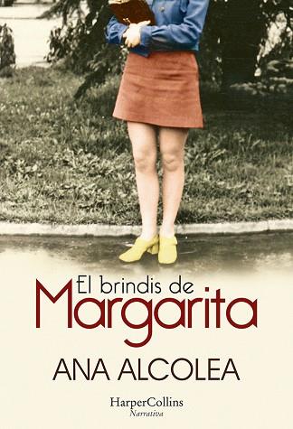 EL BRINDIS DE MARGARITA | 9788491395584 | ALCOLEA, ANA | Llibres Parcir | Llibreria Parcir | Llibreria online de Manresa | Comprar llibres en català i castellà online