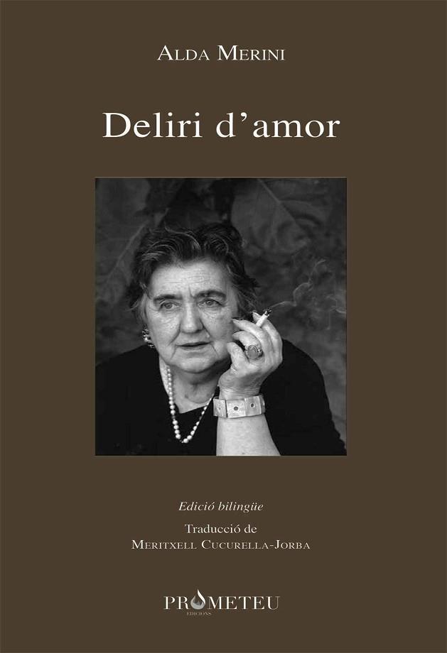 DELIRI D'AMOR | 9788417000424 | MERINI, ALDA | Llibres Parcir | Librería Parcir | Librería online de Manresa | Comprar libros en catalán y castellano online