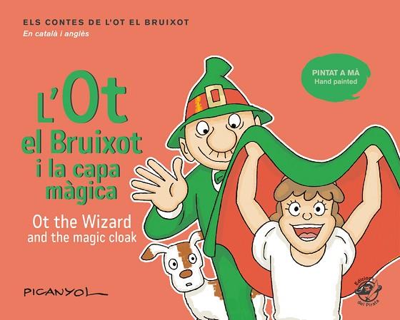 L'OT EL BRUIXOT I LA CAPA MÀGICA - OT THE WIZARD AND THE MAGIC CLOAK | 9788417207069 | MARTÍNEZ PICANYOL, JOSEP LLUÍS | Llibres Parcir | Llibreria Parcir | Llibreria online de Manresa | Comprar llibres en català i castellà online