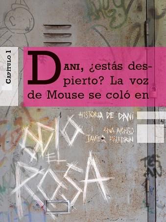 ODIO EL ROSA +12 HISTORIA DE DANI 1 | 9788467361490 | ALONSO, ANA / PELEGRÍN, JAVIER | Llibres Parcir | Librería Parcir | Librería online de Manresa | Comprar libros en catalán y castellano online