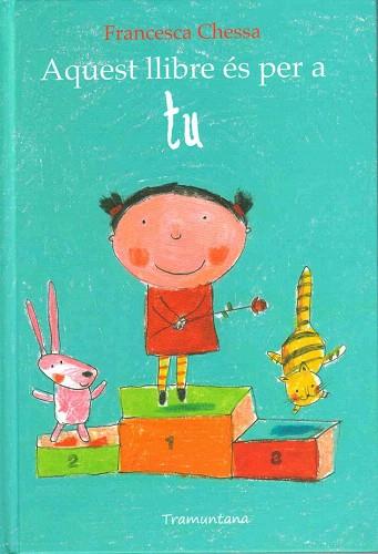 AQUEST LLIBRE ES PER A TU | 9788493915735 | CHESSA, FRANCESCA | Llibres Parcir | Librería Parcir | Librería online de Manresa | Comprar libros en catalán y castellano online
